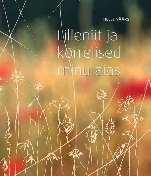 "Lilleniit ja kõrrelised minu aias"