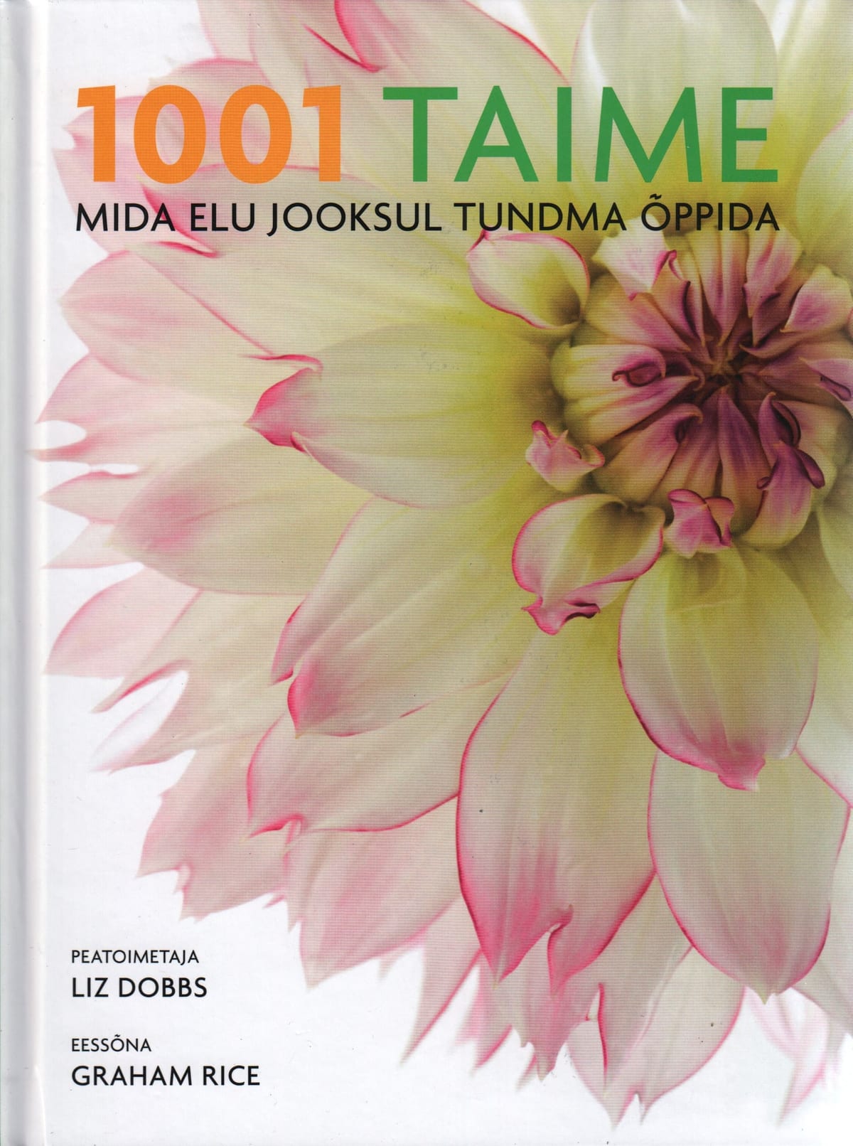 "1001 taime mida elu jooksul tundma õppida"