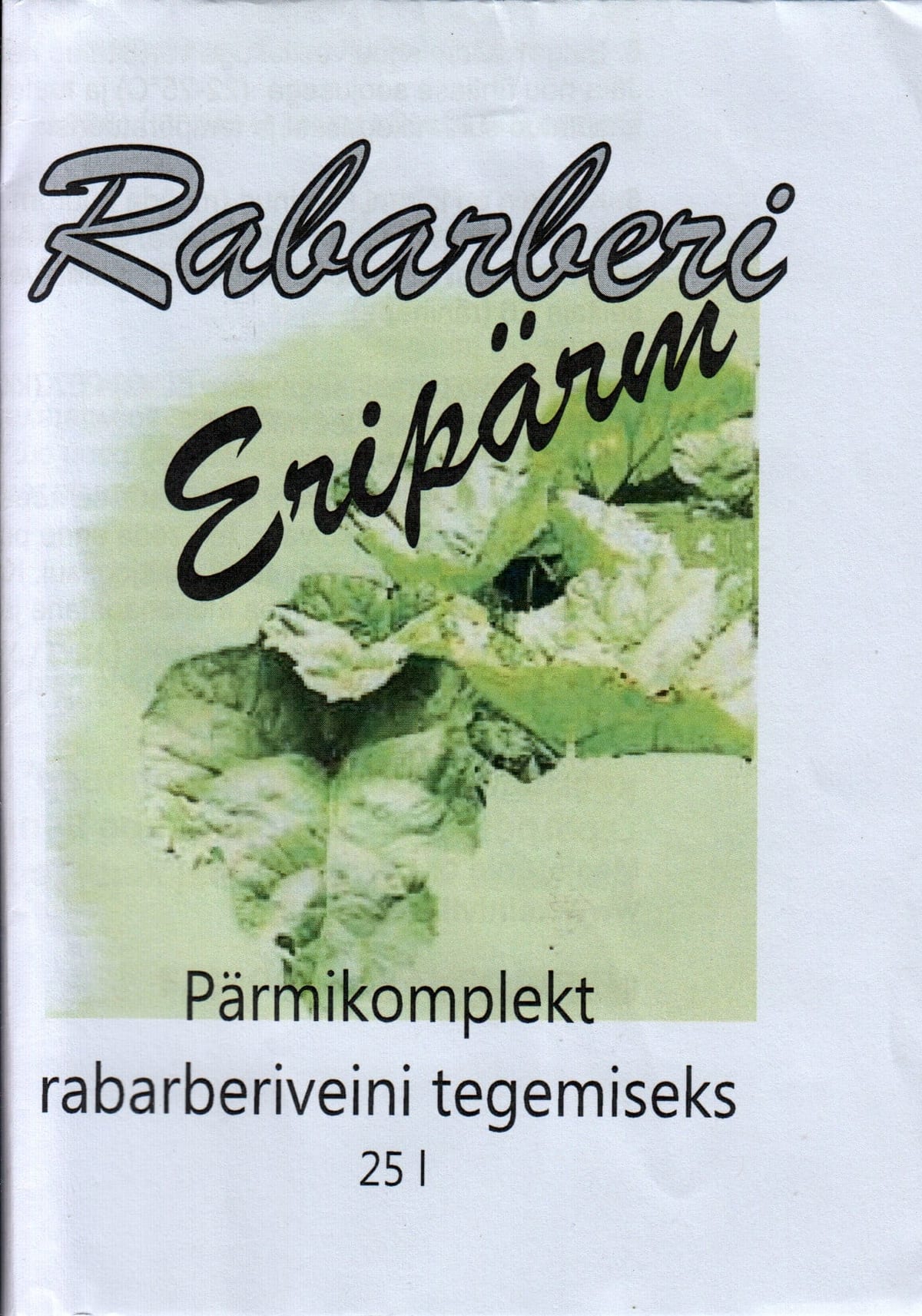 Rabarberiveini valmistamise retseptpakk