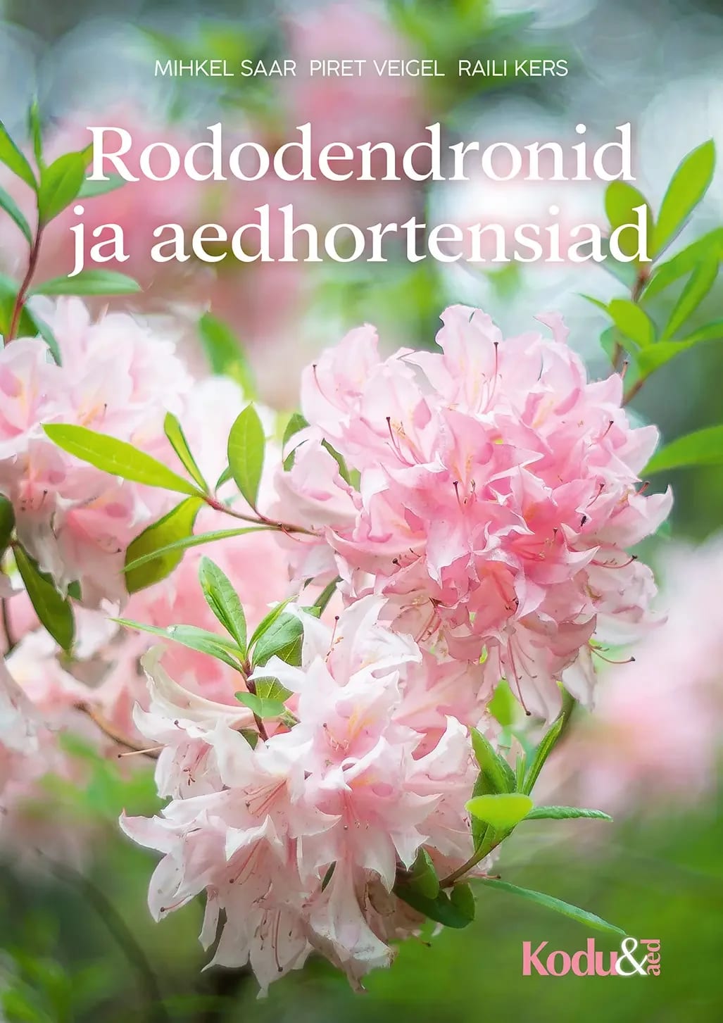 "Rododendronid ja hortensiad"