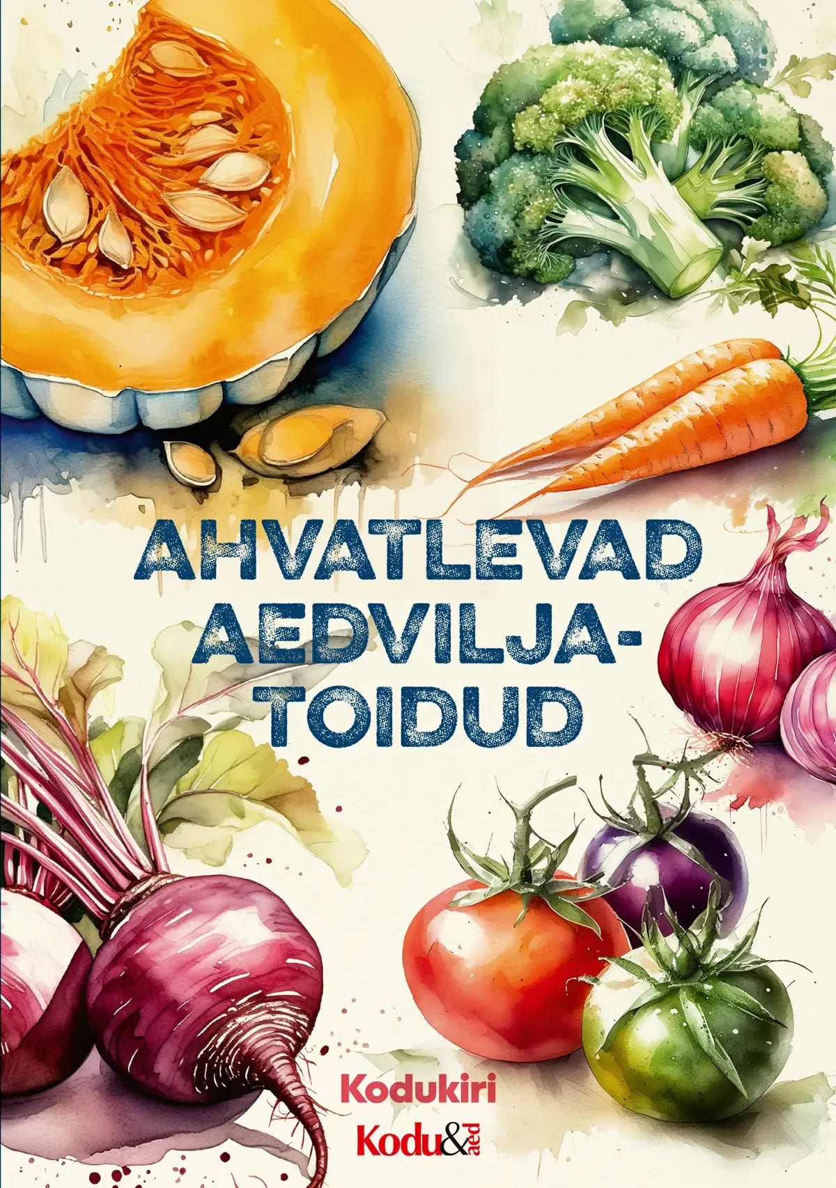 "Ahvatlevad aedviljatoidud"