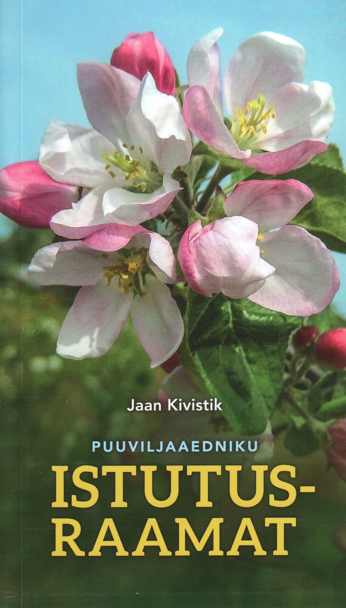 "Puuviljaaedniku istutusraamat"